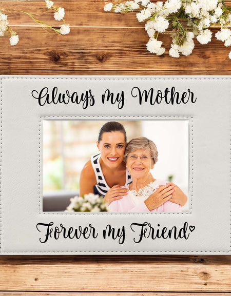 Always My Mother Leatherette Picture Frame