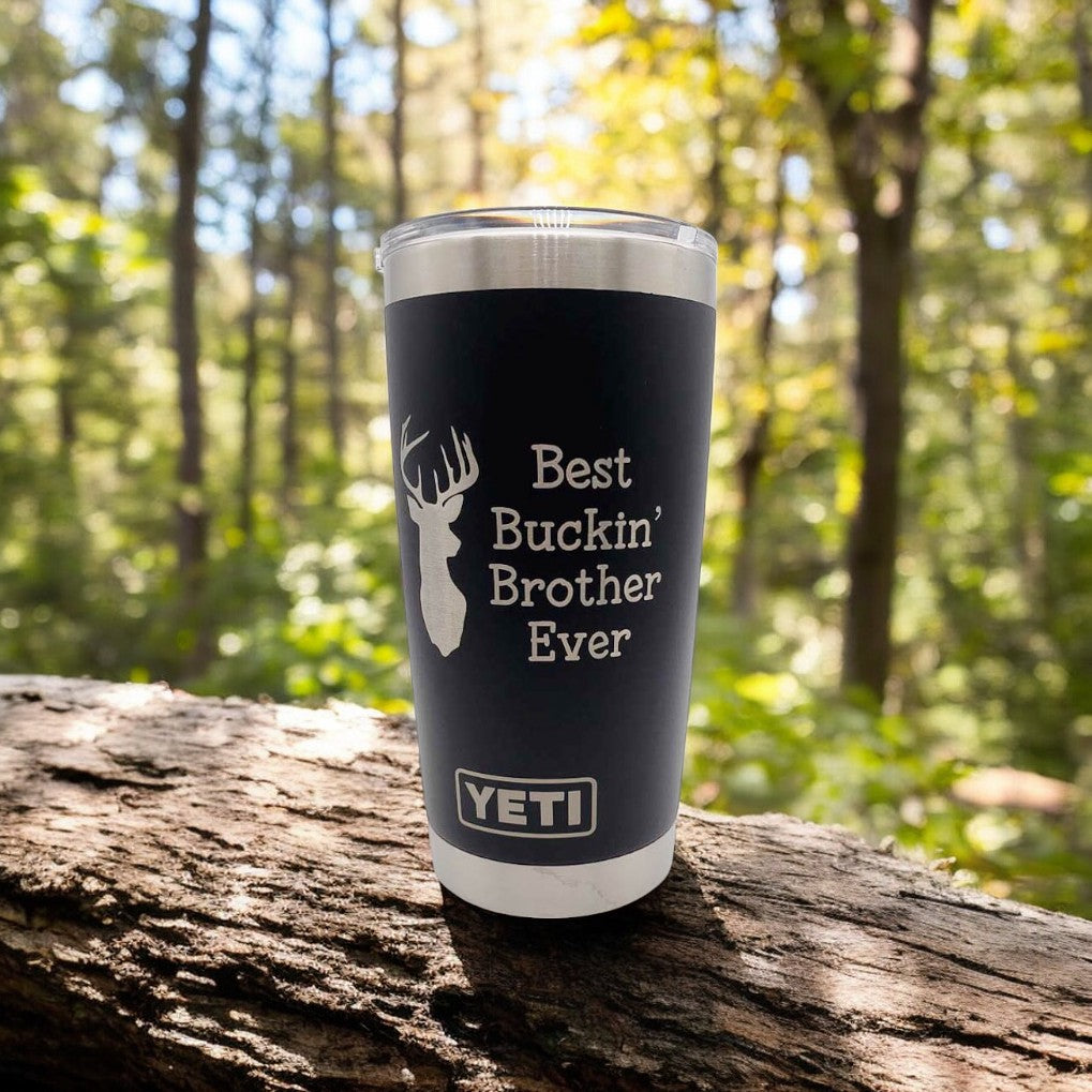 Best Buckin' Brother Ever Custom Engraved YETI Tumbler - Great