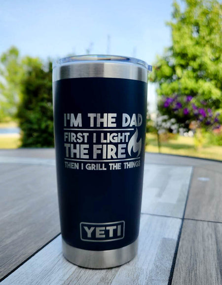 Grill Dad / Light the Fire - Engraved YETI Tumbler