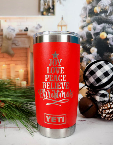 Joy Love Peace Believe - Christmas Engraved YETI Tumbler