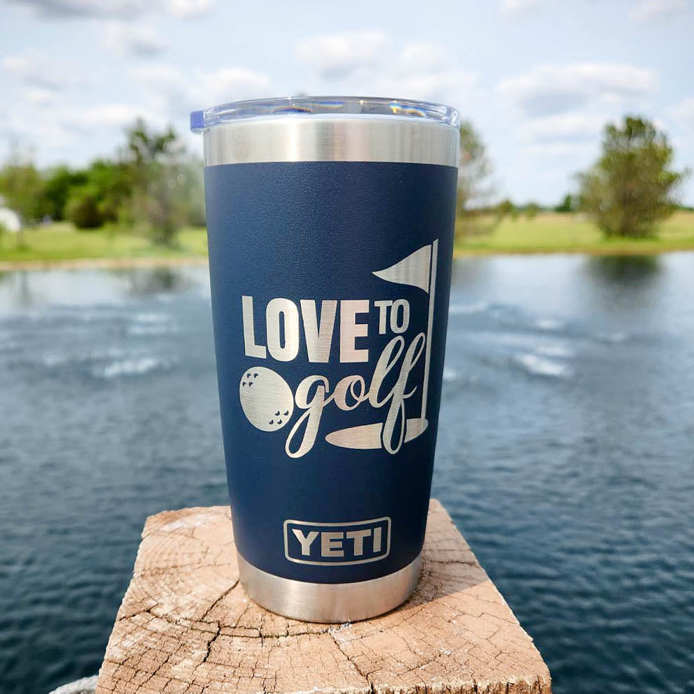 Love to Golf - Engraved YETI Tumbler