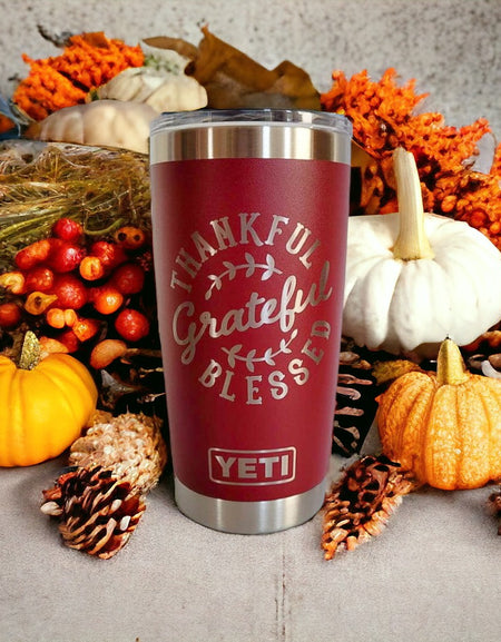 Thankful Grateful Blessed Engraved YETI Tumbler
