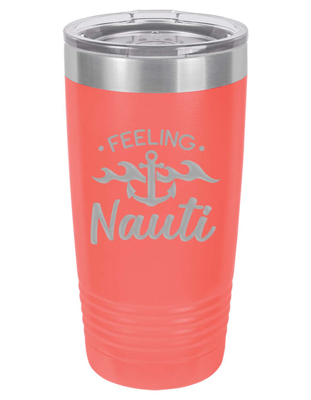 Feeling Nauti - Engraved 20oz Coral Polar Camel Tumbler - Sunny Box