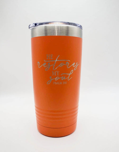 He Restores My Soul - Engraved Christian Polar Camel Tumbler Orange 20oz Sunny Box