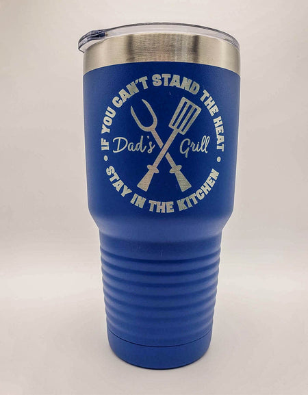 If You Can't Stand the Heat Dad's Grill - Engraved Polar Camel 30oz Blue Tumbler - Sunny Box