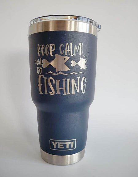 Keep Calm and Go Fishing 2 - Engraved YETI Tumbler