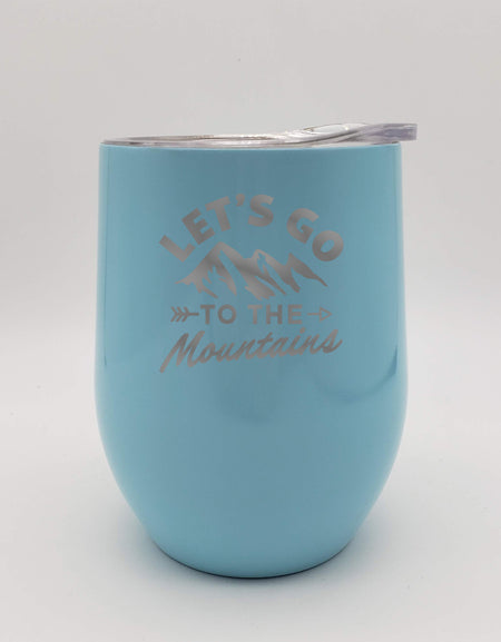 Let's Go to the Mountains Engraved 9oz Wine Tumbler - Seaglass - Light Blue - Sunny Box