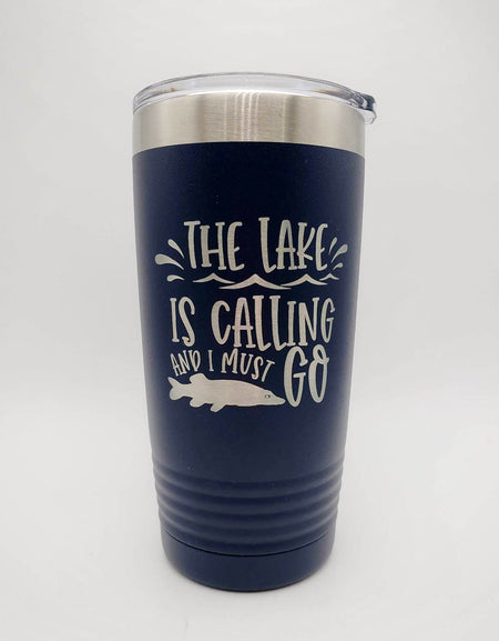 The Lake is Calling I Must Go Engraved Polar Camel Tumbler