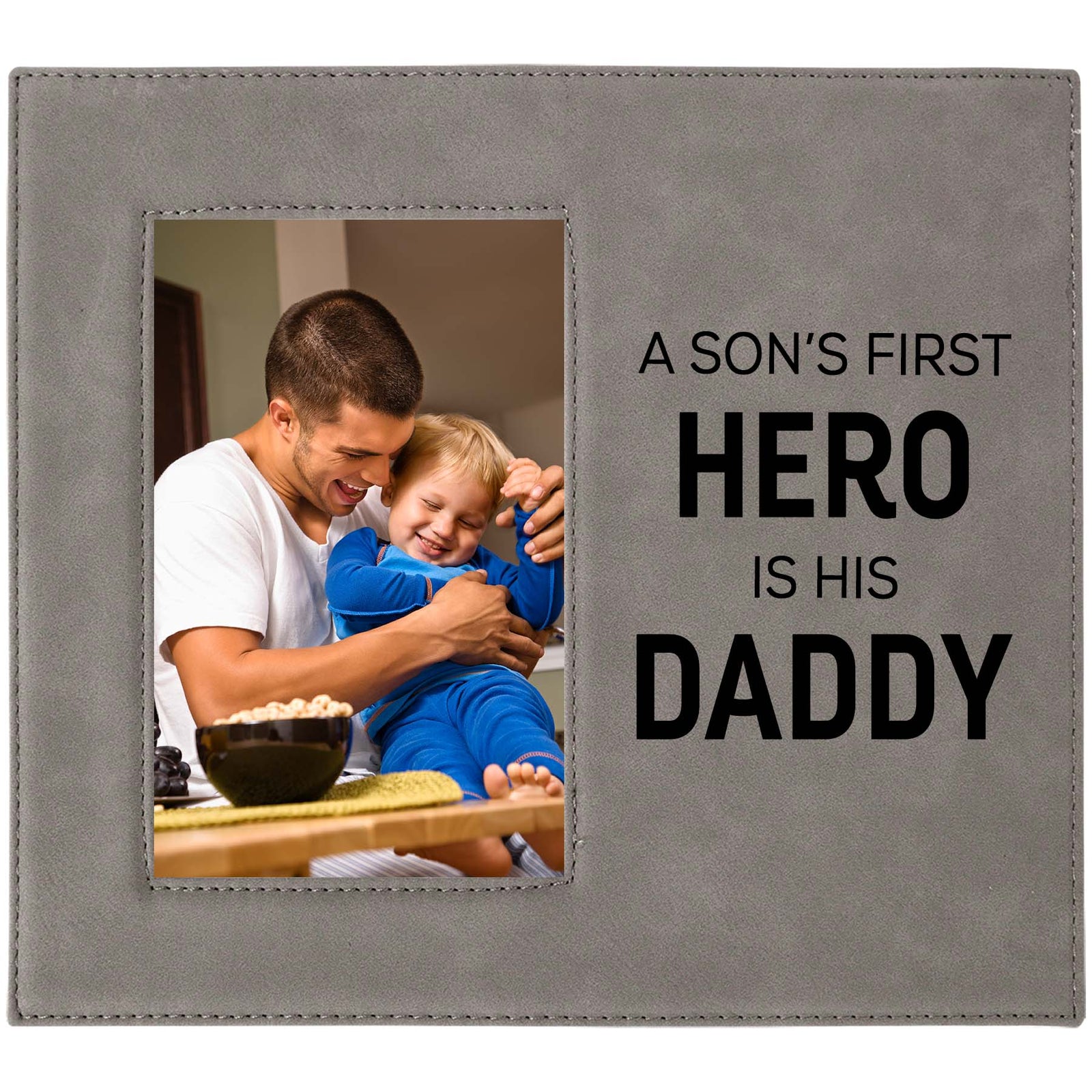 A Son's First Hero Is His Daddy Engraved Picture Frame by Sunny Box