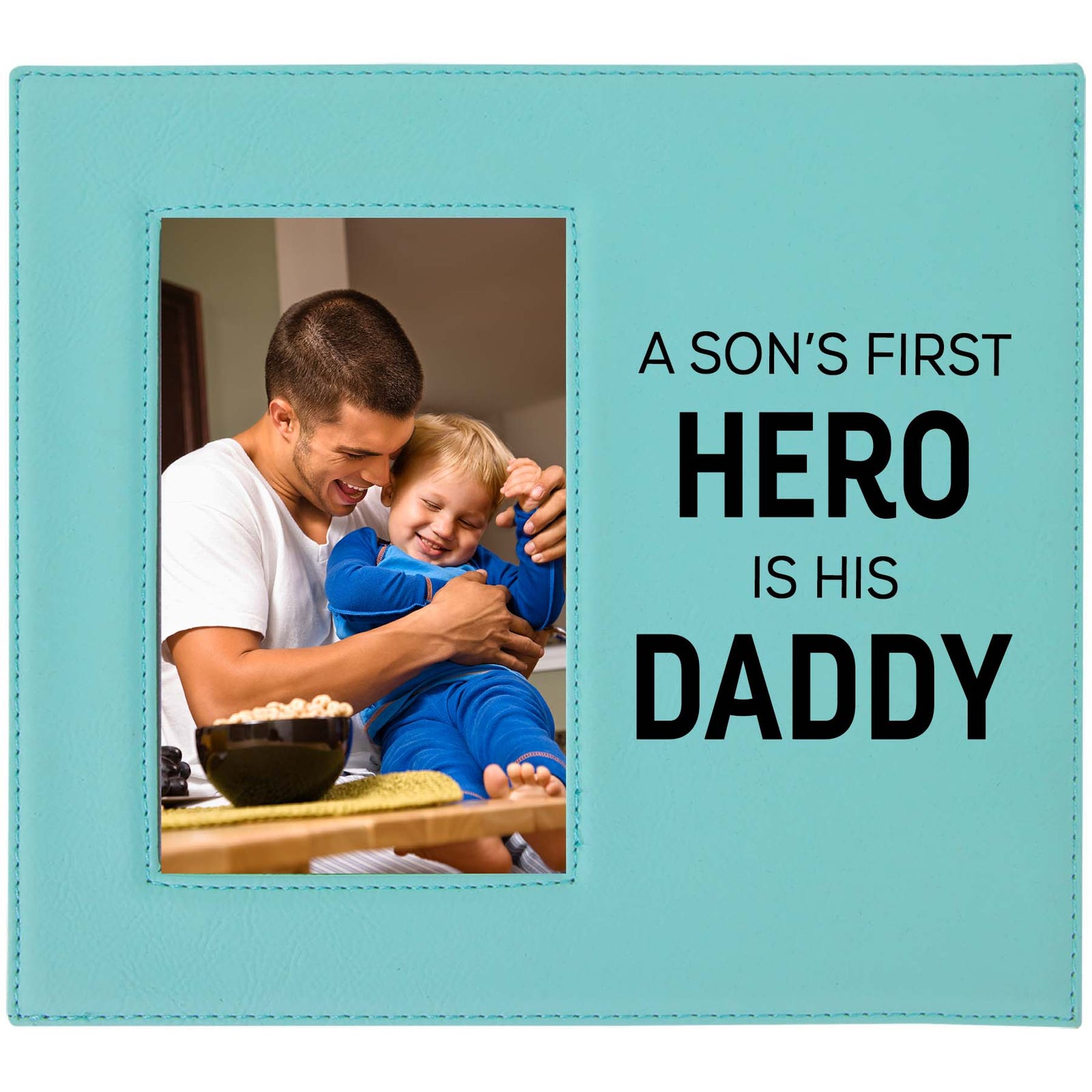 A Son's First Hero Is His Daddy Engraved Picture Frame by Sunny Box