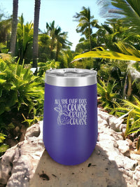 All She Ever Does is Cruise - Engraved Polar Camel Tumbler
