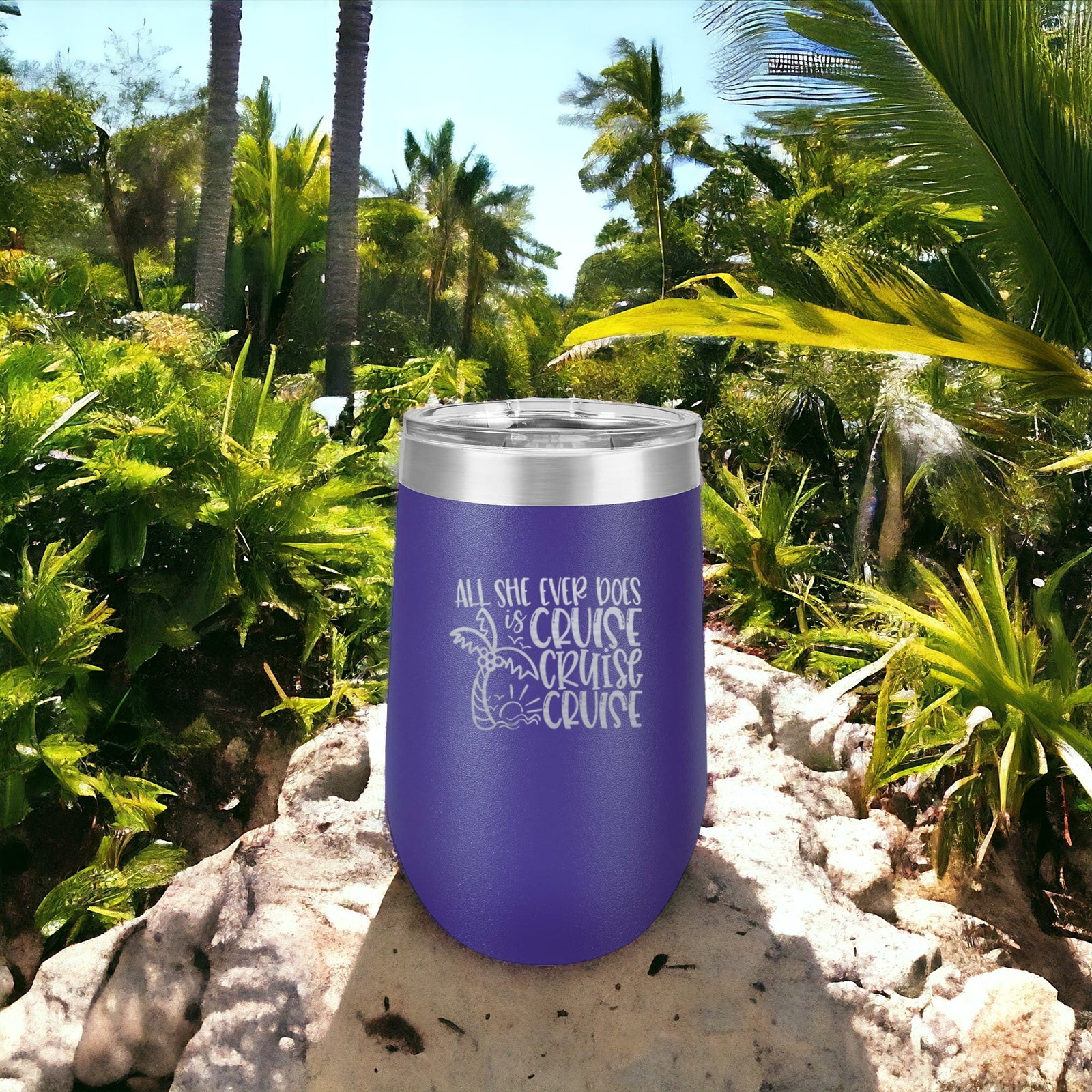 All She Ever Does is Cruise - Engraved Polar Camel Tumbler