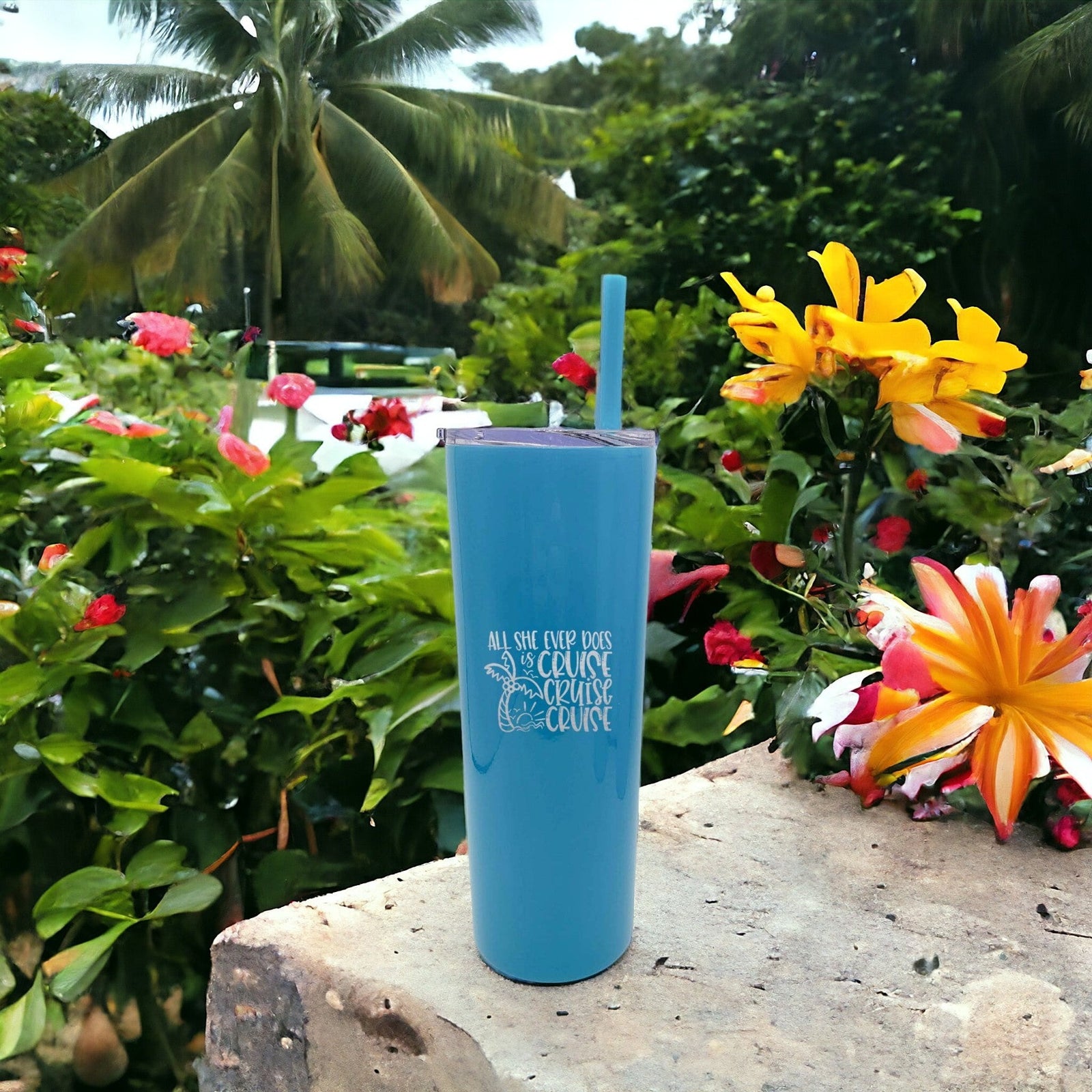 All She Ever Does is Cruise custom engraved skinny tumbler by sunny Box