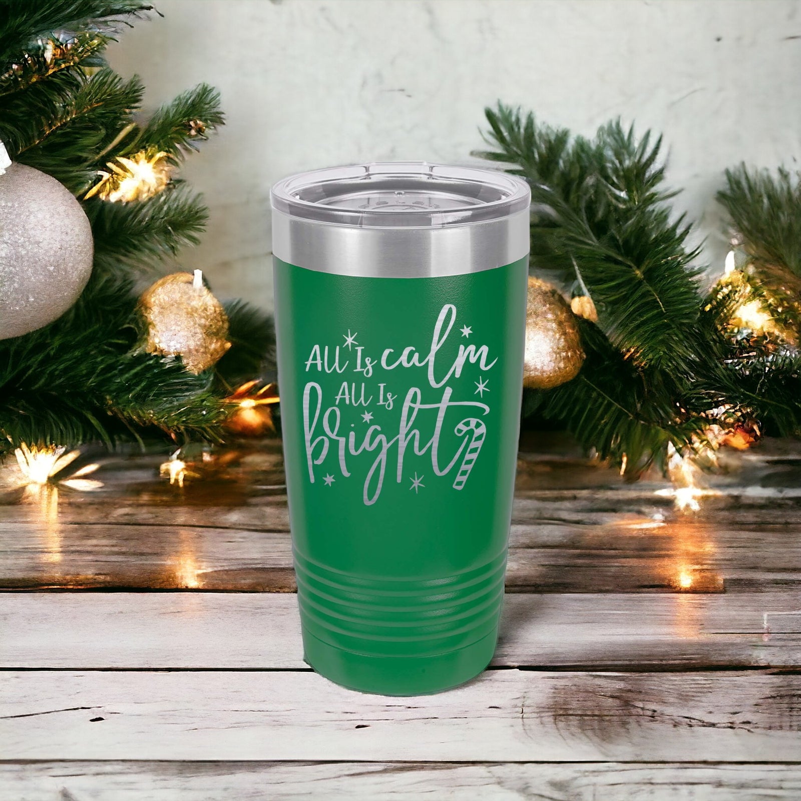 All Is Calm - Engraved  20oz Green Polar Camel Tumbler - Sunny Box