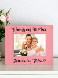 Always My Mother Leatherette Picture Frame