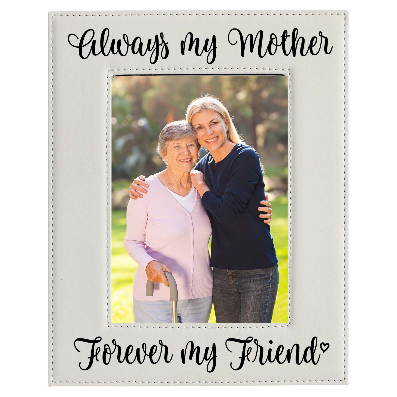 Always My Mother Leatherette Picture Frame