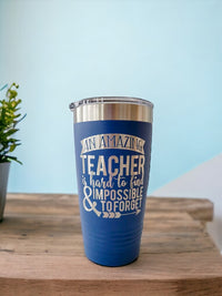 An Amazing Teacher is Hard To Find - Polar Camel 20oz Blue Tumbler - Sunny Box