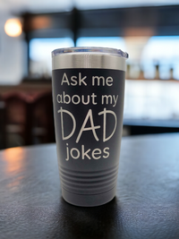 Ask Me About My Dad Jokes - Engraved 20oz Black Polar Camel Tumbler - Sunny Box