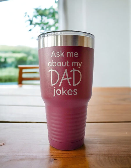 Ask Me About My Dad Jokes - Funny Engraved 30oz Maroon Polar Camel Tumbler by Sunny Box