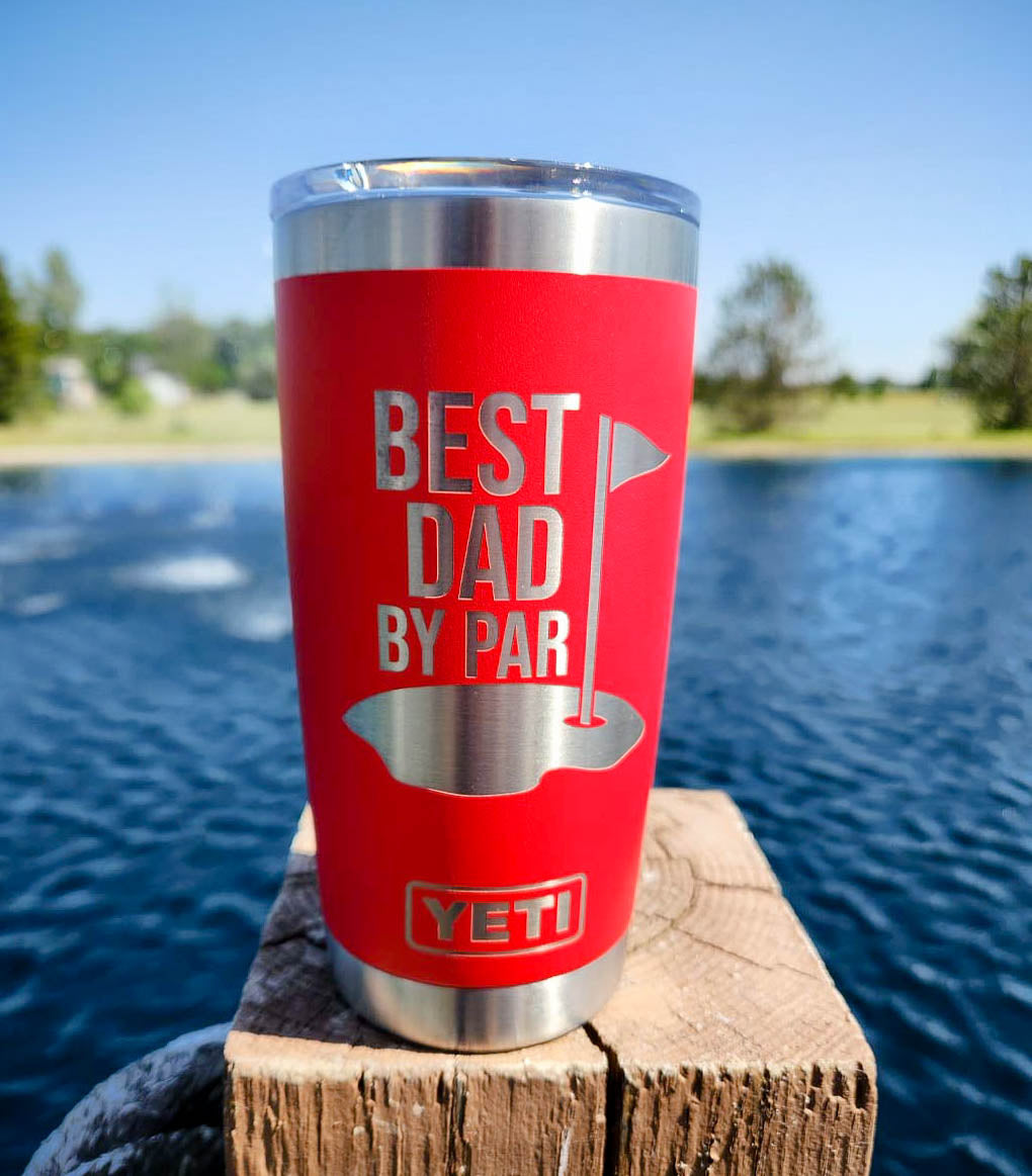 Best Dad By Par - Custom Engraved YETI