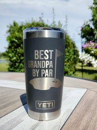 Best Grandpa By Par - Custom Engraved YETI