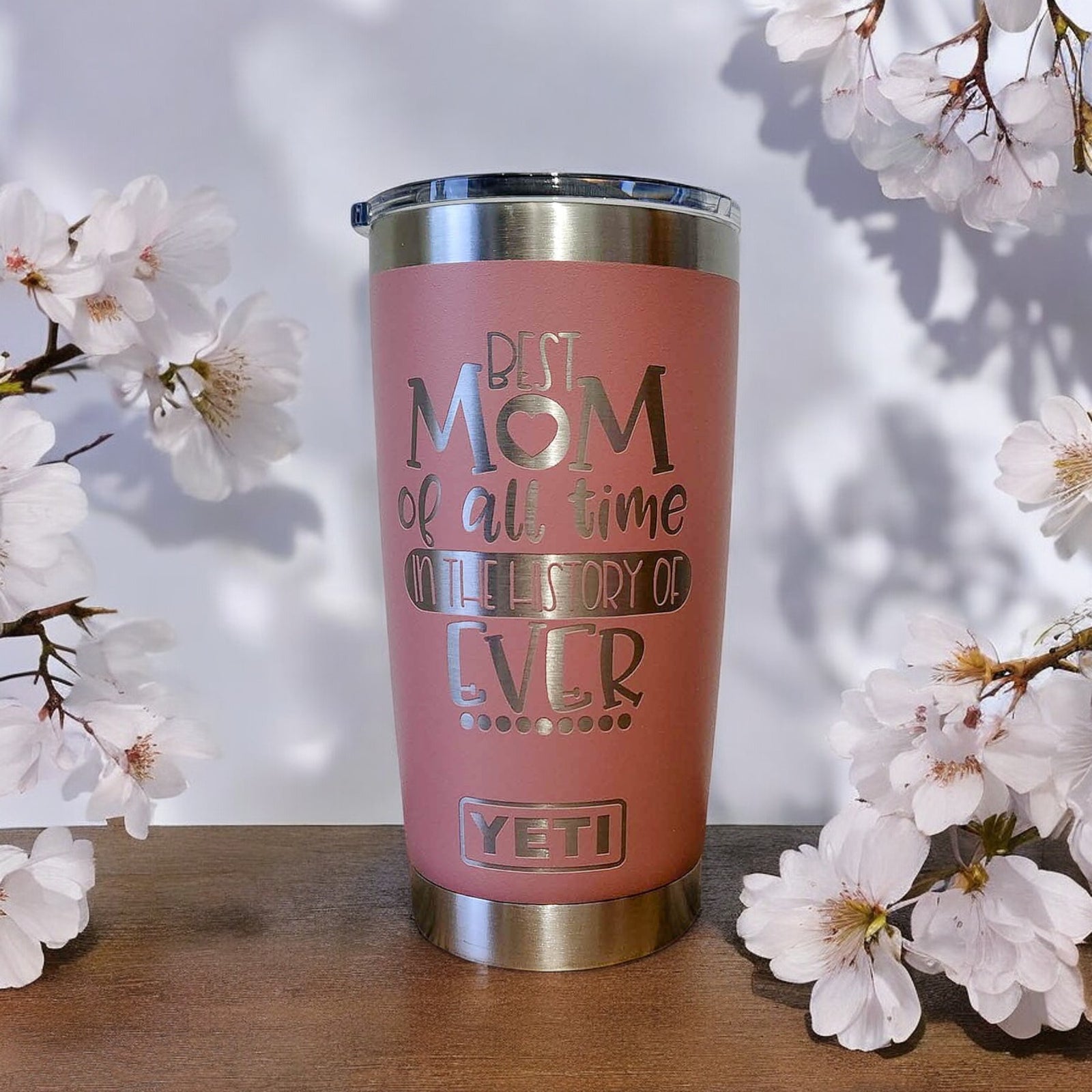 Best Mom of All Time Engraved YETI Tumbler