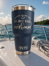 Boaters Golden Rule Engraved YETI Tumbler