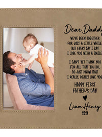 Dear Daddy First Father's Day Custom Leatherette Picture Frame by Sunny Box