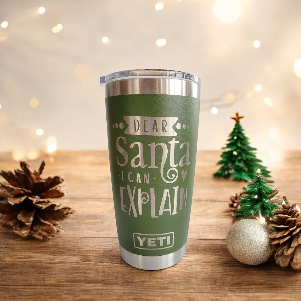 Dear Santa I Can Explain - Christmas Engraved YETI Tumbler