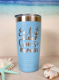 Eat Sleep Cruise Repeat Engraved Polar Camel 20oz Light Blue Tumbler by Sunny Box