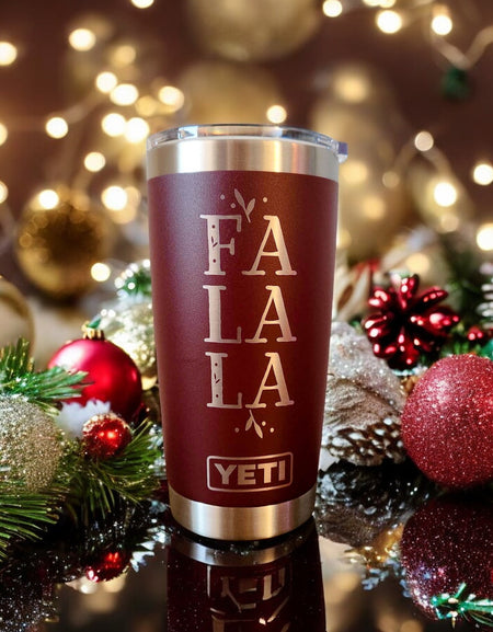 Fa La La - Christmas Engraved YETI Tumbler