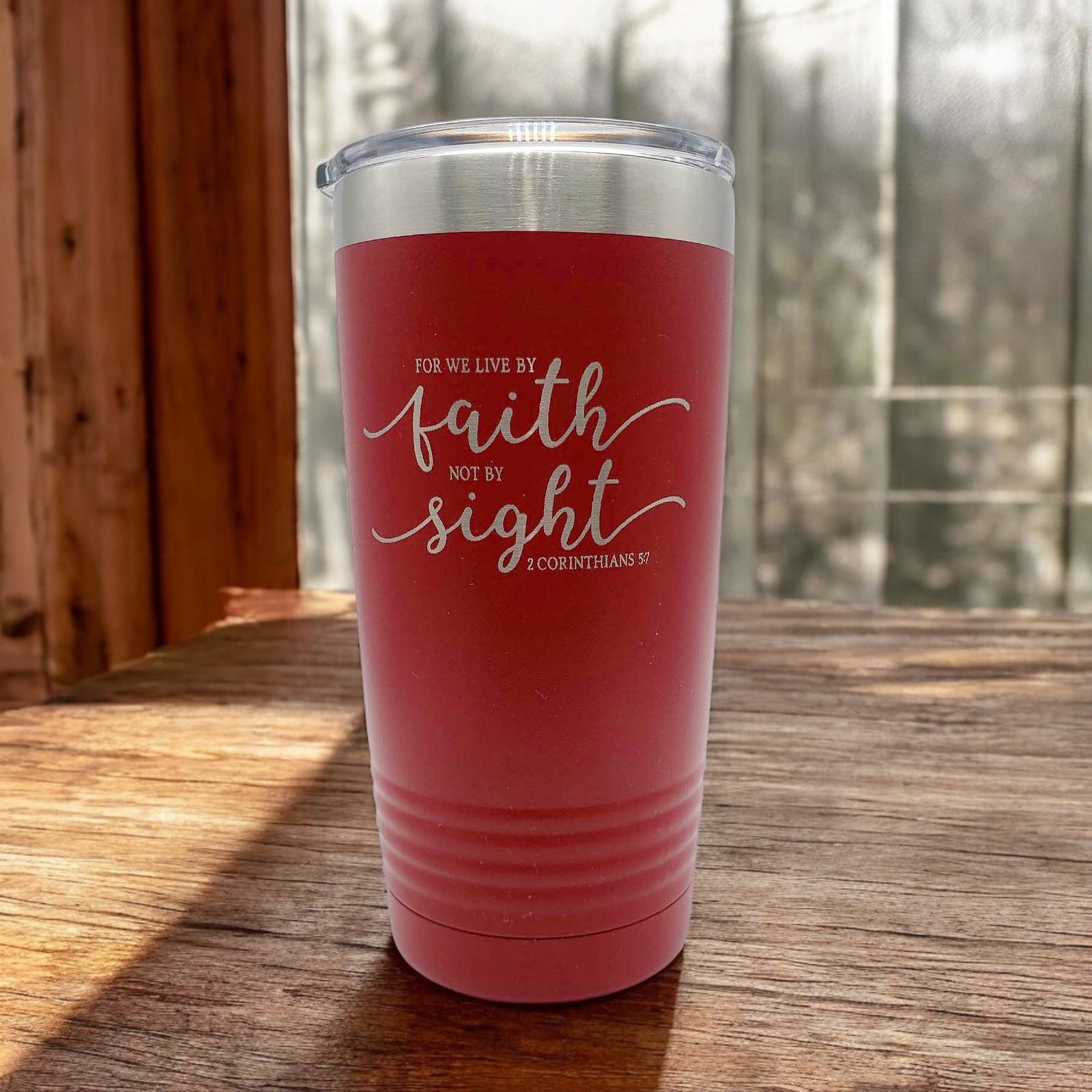 For We Live by Faith Not By Sight- 2 Corinthians 5:7 Scripture Engraved Polar Camel Tumbler