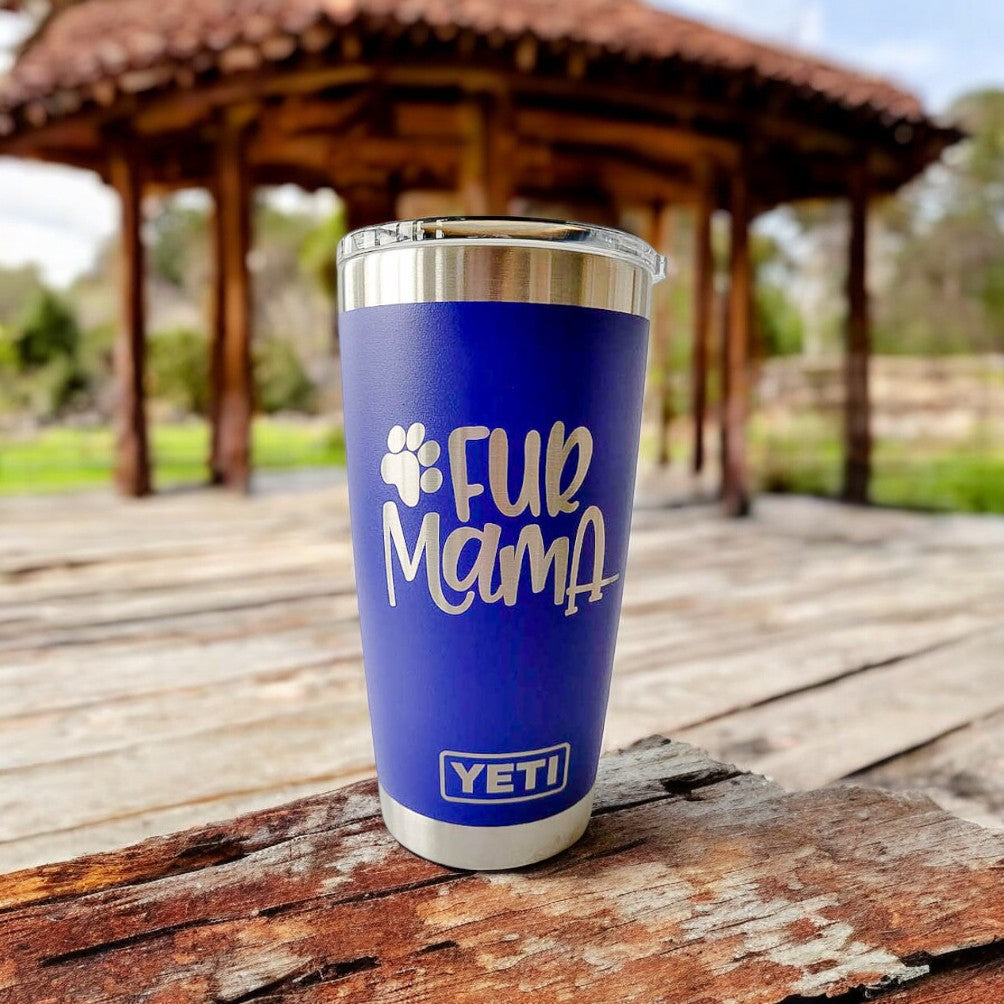 Fur Mama - Engraved YETI Tumbler