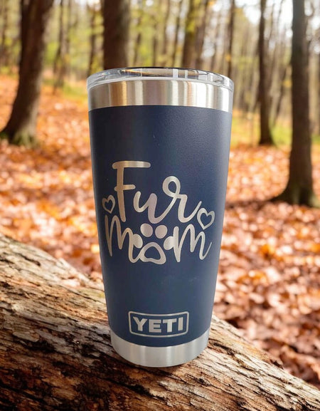Fur Mom - Engraved YETI Tumbler