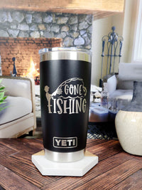 Gone Fishing - Engraved YETI Tumbler