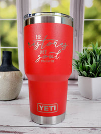 He Restores My Soul - Scripture Engraved YETI Tumbler