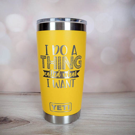 https://shopsunnybox.com/cdn/shop/files/IDoAThingCalledWhatIWant-YETI20ozAlpineYellowSized-1_450x_crop_center.jpg?v=1684416496