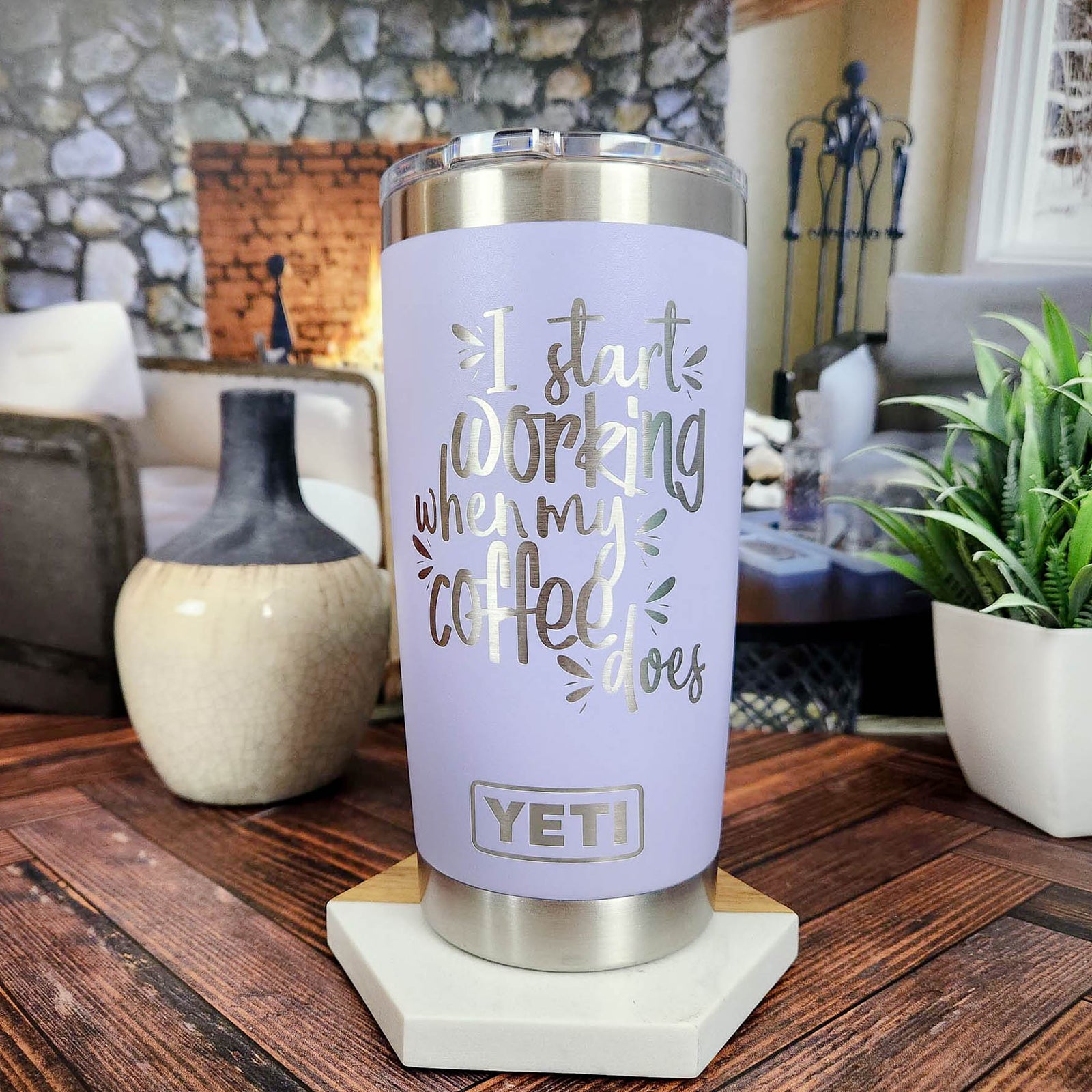 I Start Working When My Coffee Does Custom Engraved YETI Tumbler