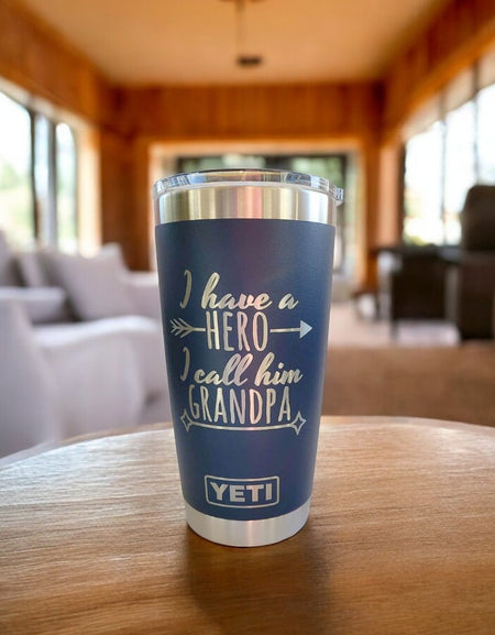 I Have a Hero I Call Him Grandpa Engraved YETI Tumbler