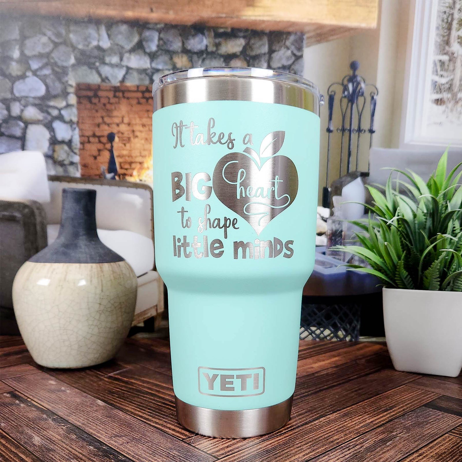 It Takes A Big Heart To Shape Little Minds - Engraved YETI Tumbler
