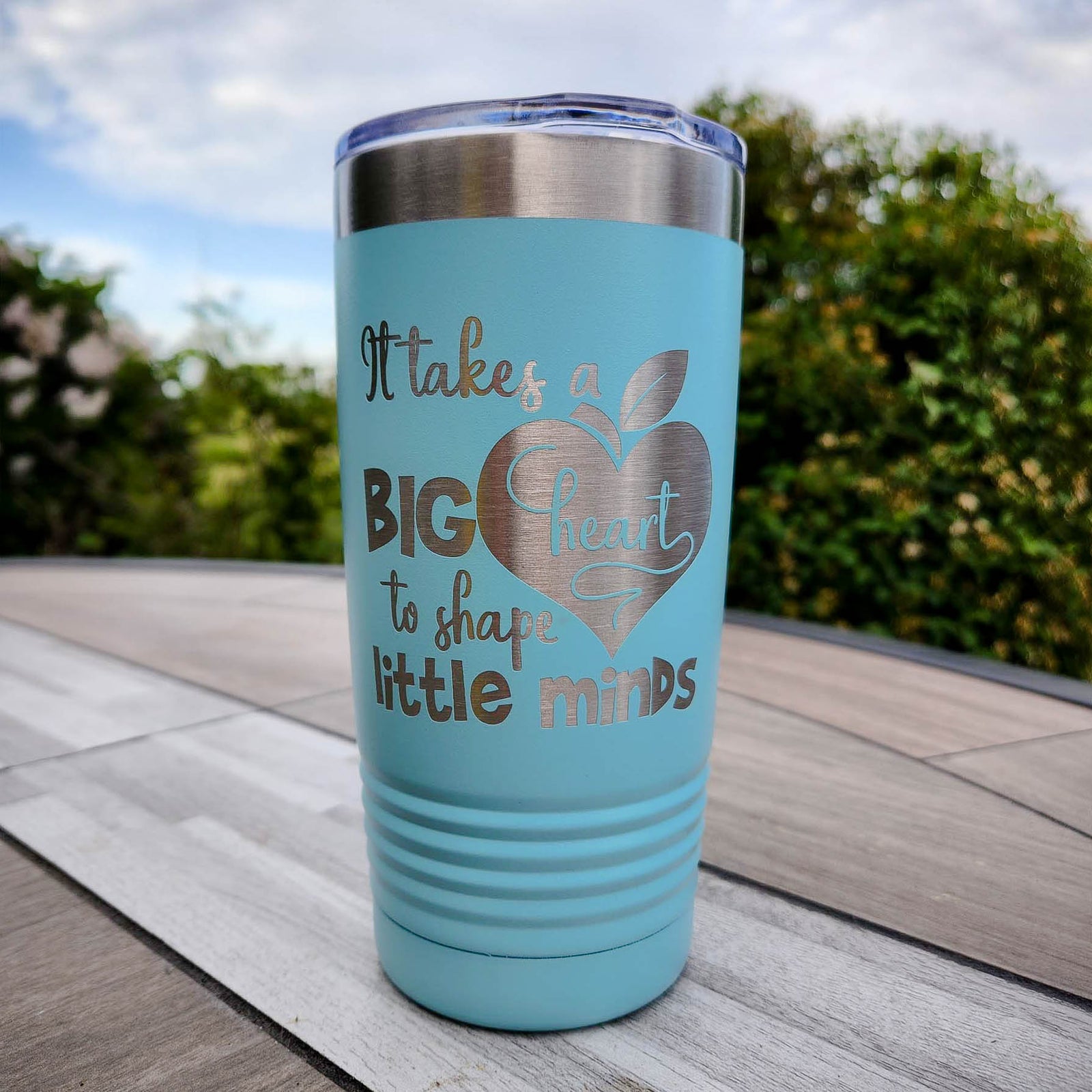It Takes A Big Heart to Shape Little Minds - Engraved 20oz Teal Tumbler for Teacher - by Sunny Box