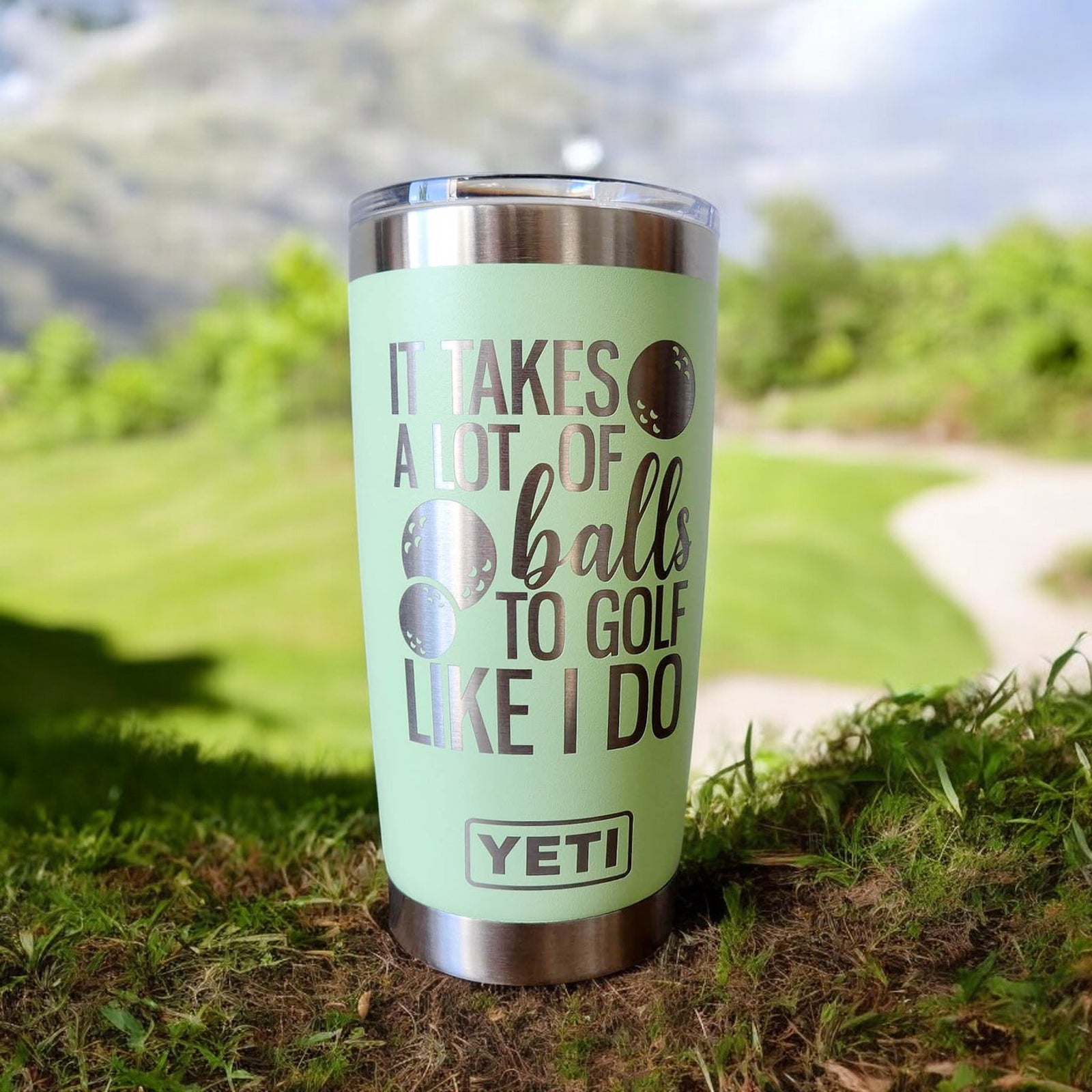 It Takes A Lot of Balls To Golf Like I Do - Golf Engraved YETI Tumbler