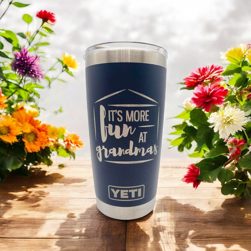 It's More Fun at Grandmas - Engraved YETI Tumbler