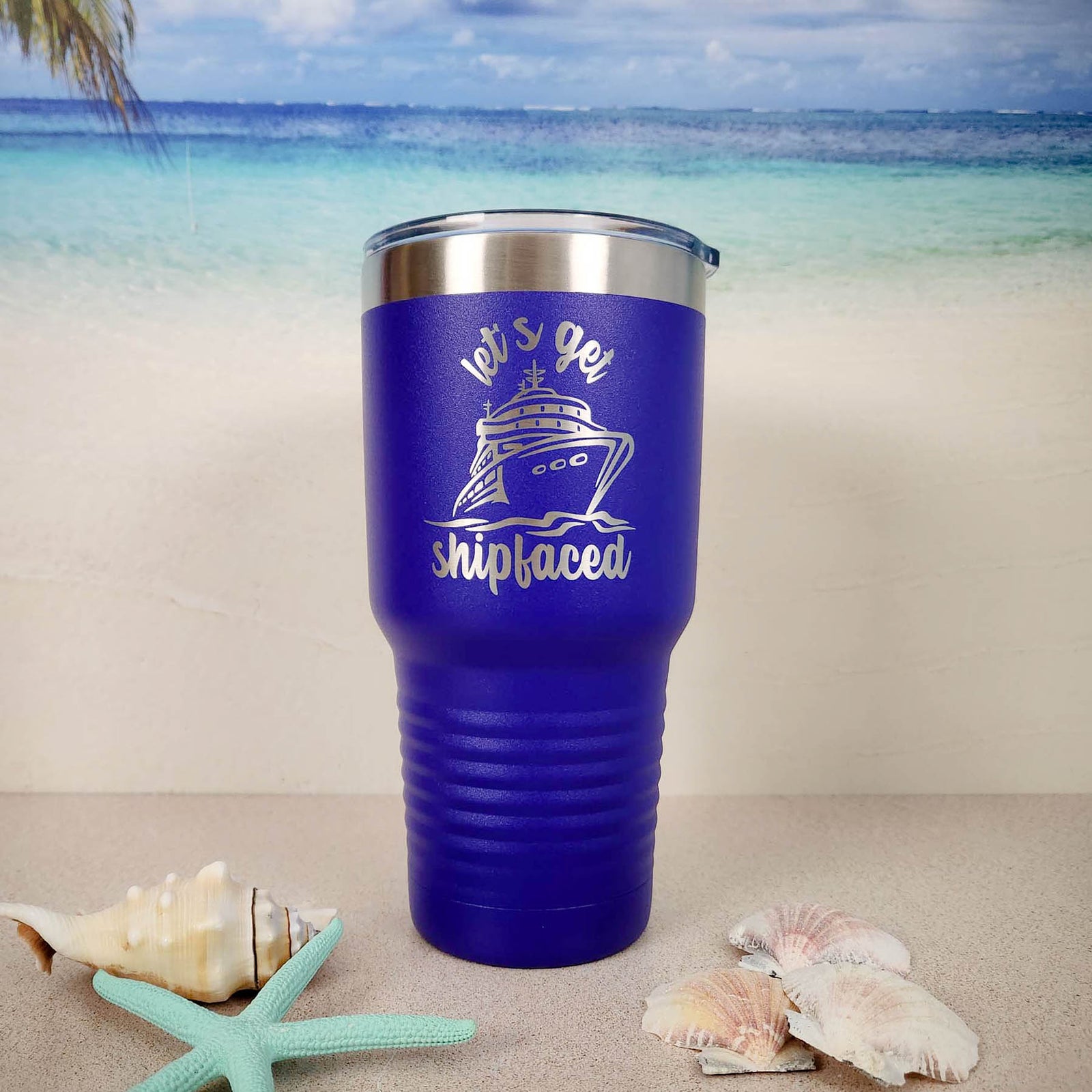 Let's Get Shipfaced - Engraved Polar Camel Tumbler