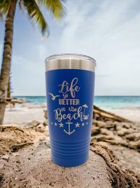 Life is Better at the Beach - Engraved Polar Camel Tumbler