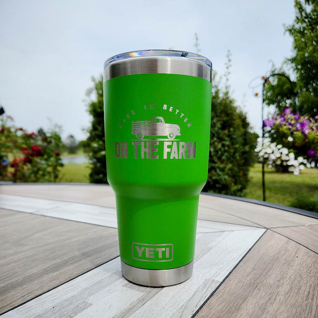 Life is Better on the Farm - Engraved YETI Tumbler