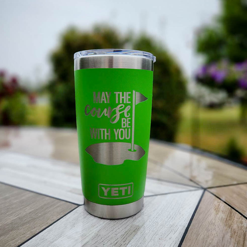 May the Course Be With You - Custom Golf Engraved YETI Tumbler