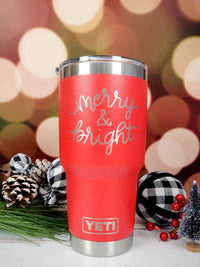 Merry & Bright - Christmas Engraved YETI Tumbler