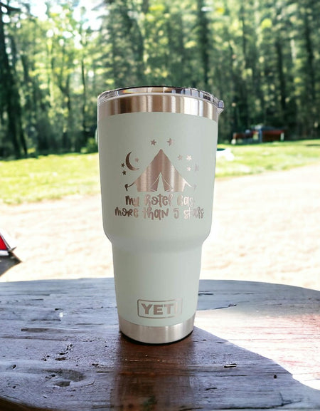 My Hotel Has More than 5 Stars - Camping Engraved YETI Tumbler