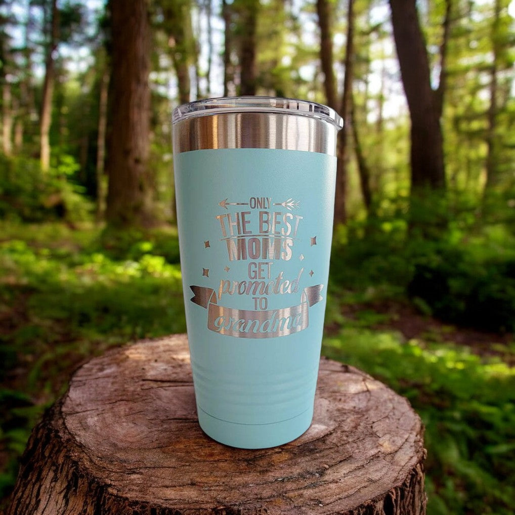 Only the Best Moms Get Promoted to Grandma - Engraved 20oz Polar Camel Blue